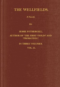 Cover of The Wellfields: A novel. Vol. 2 of 3