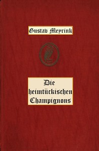 Cover of Die heimtückischen Champignons: und andere Geschichten
