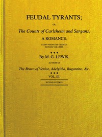 Cover of Feudal tyrants; or, The Counts of Carlsheim and Sargans, volume 3 (of 4)