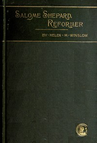Cover of Salome Shepard, reformer
