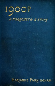Cover of Nineteen hundred? A forecast and a story