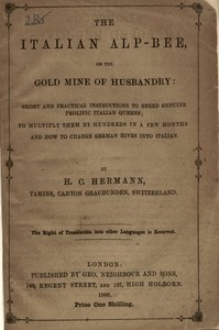 Cover of The Italian Alp-bee; or, The gold mine of husbandry