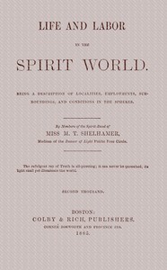 Cover of Life and labor in the spirit world