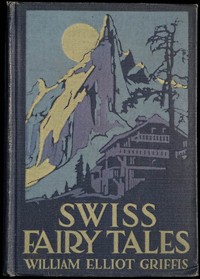 Cover of Swiss Fairy Tales