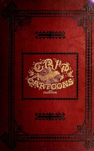 Cover of The Grip cartoons: vols. I & II, May 1873 to May 1874