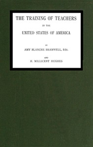 Cover of The training of teachers in the United States of America