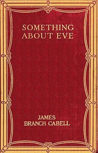 Cover of Something about Eve: A comedy of fig-leaves