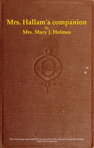 Cover of Mrs. Hallam's companion; and The Spring Farm, and other tales