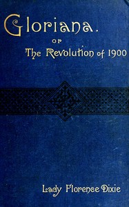 Cover of Gloriana; or, the revolution of 1900