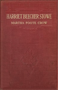 Cover of Harriet Beecher Stowe: a biography for girls