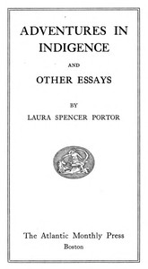 Cover of Adventures in indigence, and other essays