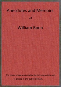 Cover of Anecdotes and memoirs of William Boen, a coloured man, who lived and died near Mount Holly, New Jersey