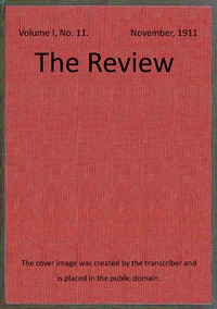 Cover of The Review, Vol. 1, No. 11, November 1911