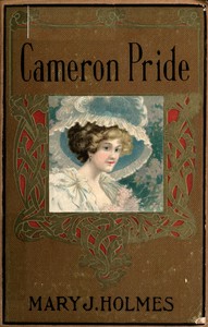 Cover of The Cameron pride; or, purified by suffering