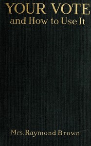 Cover of Your vote and how to use it