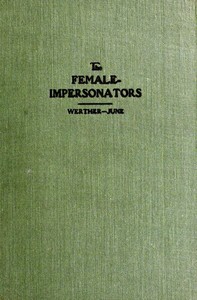 Cover of The female-impersonators