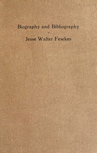 Cover of Biography and bibliography of Jesse Walter Fewkes