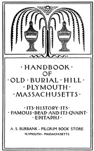 Cover of Handbook of Old Burial Hill, Plymouth, Massachusetts
