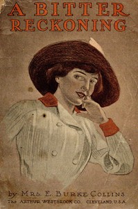 Cover of A bitter reckoning;