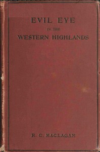Cover of Evil eye in the western Highlands