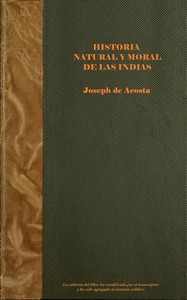 Cover of Historia natural y moral de las Indias (vol. 1 of 2)