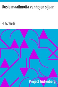 Cover of Uusia maailmoita vanhojen sijaan