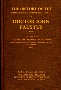 Cover of The history of the damnable life and deserved death of Doctor John Faustus, 1592, together with The second report of Faustus, containing his appearances and the deeds of Wagner, 1594.