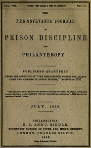 Cover of The Pennsylvania Journal of prison discipline and philanthropy (Vol. VIII, No. III, July 1853)