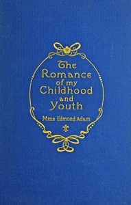 Cover of The romance of my childhood and youth