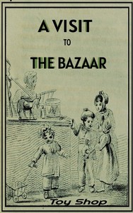 Cover of A visit to the Bazaar