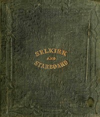 Cover of The life and adventures of Alexander Selkirk, the real Robinson Crusoe