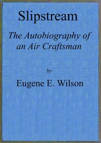 Cover of Slipstream: the autobiography of an air craftsman