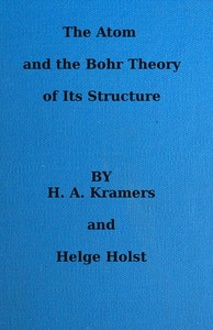 Cover of The atom and the Bohr theory of its structure