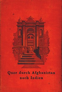 Cover of Quer durch Afghanistan nach Indien