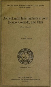 Archeological investigations in New Mexico, Colorado, and Utah