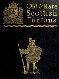 Cover of Old and rare Scottish tartans
