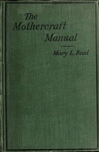 Cover of The mothercraft manual