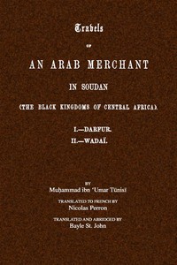 Cover of Travels of an Arab merchant in Soudan (the Black Kingdoms of Central Africa)