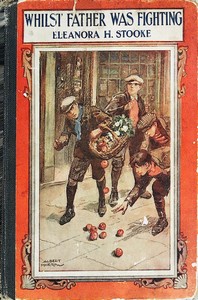 Cover of Whilst father was fighting