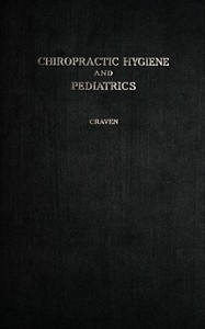 Cover of A text-book on hygiene and pediatrics from a chiropractic standpoint