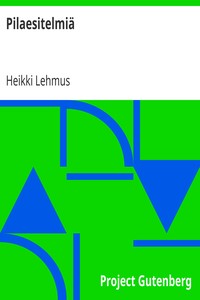 Cover of Pilaesitelmiä