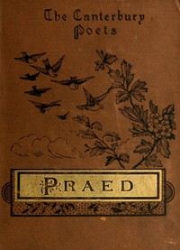 Cover of The poems of Winthrop Mackworth Praed. [selected]