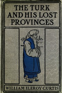 Cover of The Turk and his lost provinces