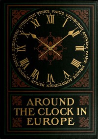 Cover of Around the clock in Europe