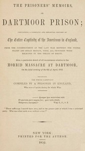 Cover of The prisoners' memoirs, or, Dartmoor prison