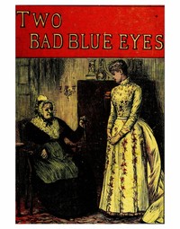 Cover of Two bad blue eyes
