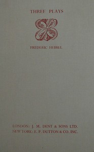 Cover of Three plays by Frederic Hebbel