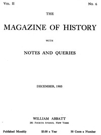 Cover of The magazine of history with notes and queries, Vol. II, No. 6, December 1905