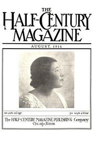 Cover of The Half-Century Magazine (Vol. I, No. 1, August, 1916)