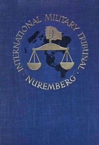 Cover of Trial of the Major War Criminals Before the International Military Tribunal, Nuremburg, 14 November 1945-1 October 1946, Volume 16